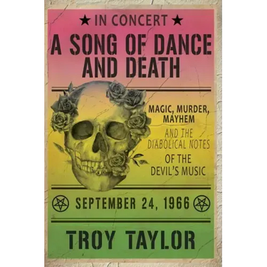 A Song of Dance and Death: Magic, Murder, Mayhem and the Diabolical Notes of the Devil's Music