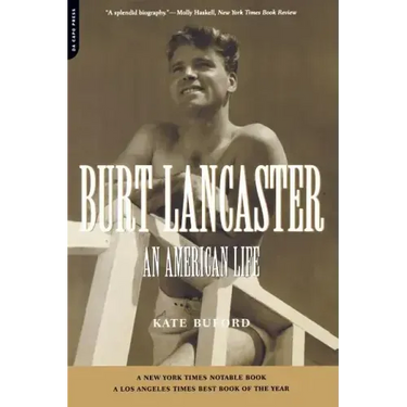 Burt Lancaster: An American Life