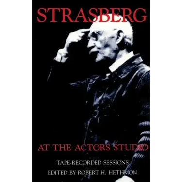Strasberg at the Actors Studio: Tape-Recorded Sessions