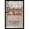 Deathwind of the Border