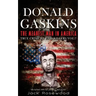 Donald Gaskins: The Meanest Man In America: Historical Serial Killers and Murderers