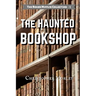 The Haunted Bookshop