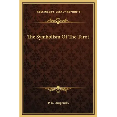 The Symbolism of the Tarot