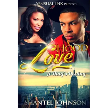 Hood Love: A Thug's Destiny - Hood Romance