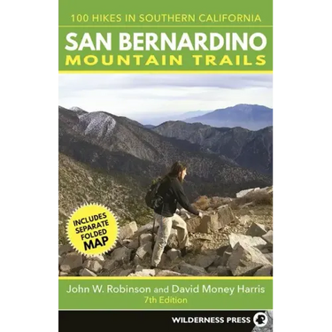 San Bernardino Mountain Trails: 100 Hikes in Southern California