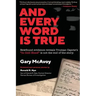 And Every Word Is True