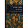 The Psychology of Management