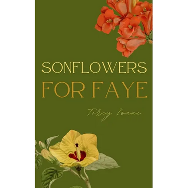 SONflowers for Faye