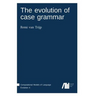 The evolution of case grammar