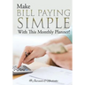 Make Bill Paying Simple With This Monthly Planner!