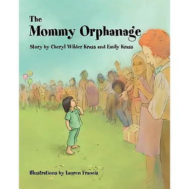 The Mommy Orphanage