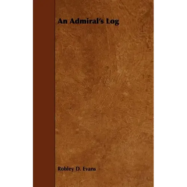 An Admiral's Log