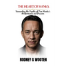 The Heart of Hanks: Unraveling the Depths of Tom Hanks's Performance and Passion