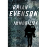 Immobility