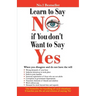 Learn to Say No if You Don't Want to Say Yes