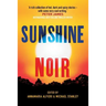 Sunshine Noir