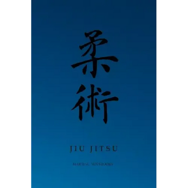 Martial Notebooks JIU JITSU: Blue Belt 6 x 9