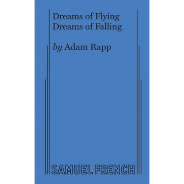 Dreams of Flying Dreams of Falling