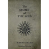 The Secret of the Ages