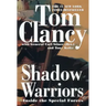 Shadow Warriors: Inside the Special Forces