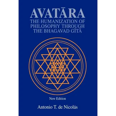 Avatara: The Humanization of Philosophy Through the Bhagavad Gita