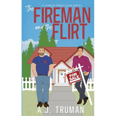 The Fireman and the Flirt