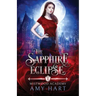 The Sapphire Eclipse (Mistwood Academy Book 1)