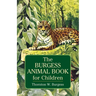 The Burgess Animal Book for Children