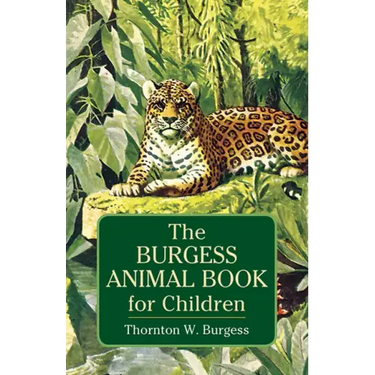 The Burgess Animal Book for Children