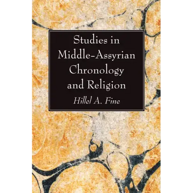 Studies in Middle-Assyrian Chronology and Religion