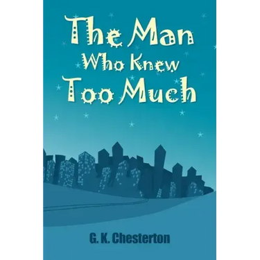 The Man Who Knew Too Much