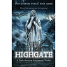 This Haunted World Book Three: Highgate: A Truly Haunting Supernatural Thriller