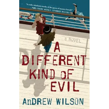 A Different Kind of Evil