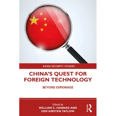 China's Quest for Foreign Technology: Beyond Espionage