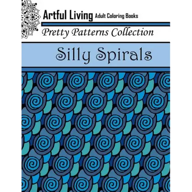 Silly Spirals: Adult Coloring Book