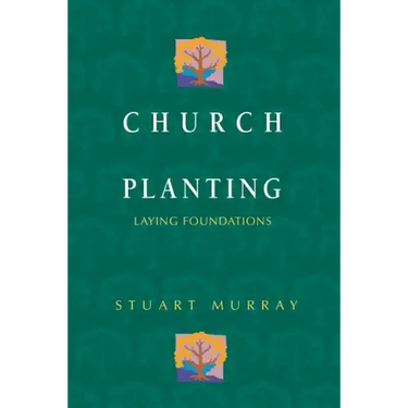 Church Planting: Laying Foundations