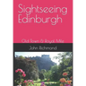 Sightseeing Edinburgh: Old Town & Royal Mile
