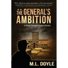 The General's Ambition