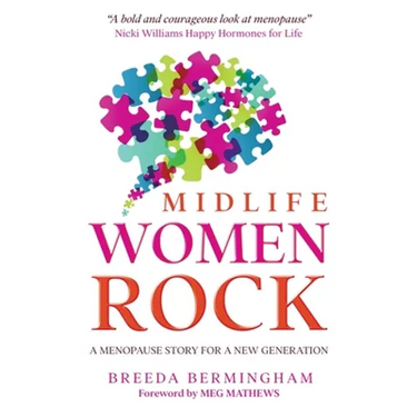 Midlife Women Rock: A Menopause Story for a New Generation