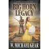 Big Horn Legacy