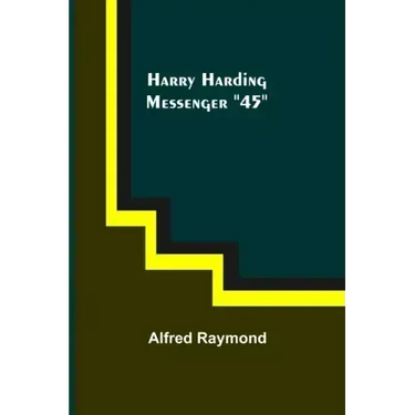 Harry Harding-Messenger "45"