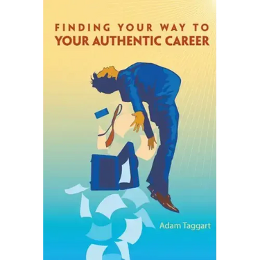 Finding Your Way To Your Authentic Career