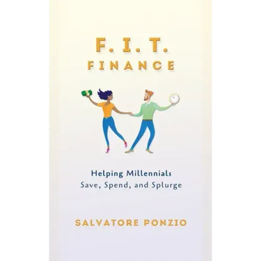 F.I.T. Finance: Helping Millennials Save, Spend and Splurge