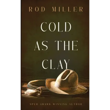 Cold as the Clay