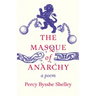 The Masque of Anarchy;A Poem