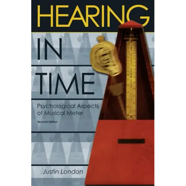 Hearing in Time: Psychological Aspects of Musical Meter