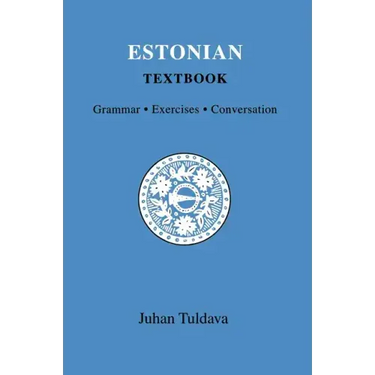 Estonian Textbook: Grammar, Exercises, Conversation