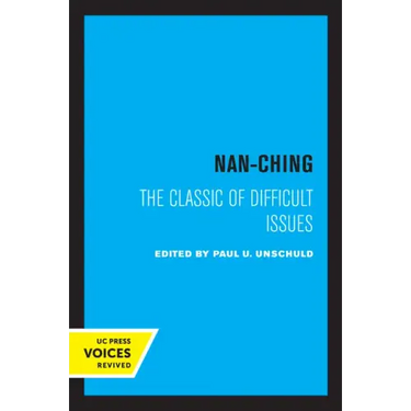 Nan-Ching: The Classic of Difficult Issues Volume 18