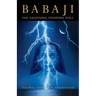 Babaji: The Lightning Standing Still (Special Abridged Edition)