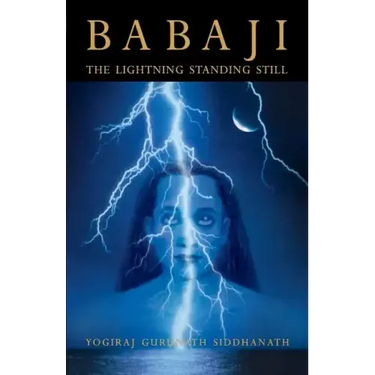 Babaji: The Lightning Standing Still (Special Abridged Edition)